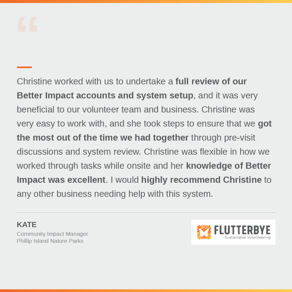 Kate, Phillip Island Nature Parks —testimonial about Flutterbye volunteer management consulting
